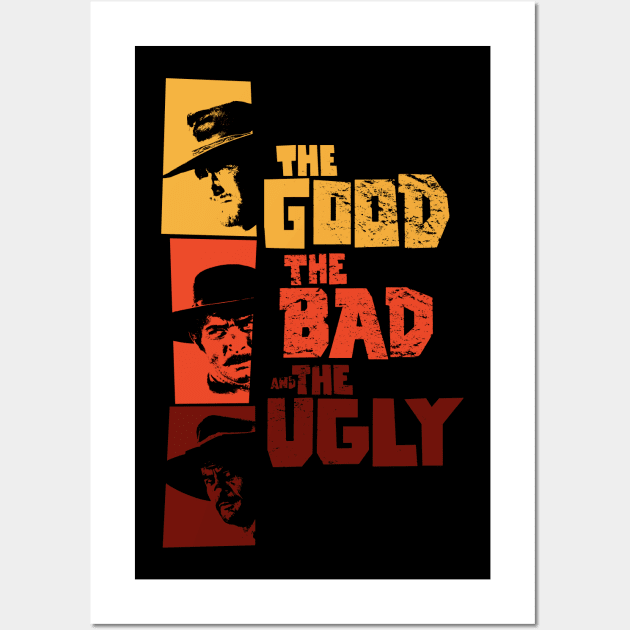 The good, the bad and the ugly - Spaghetti Western by Sergio Leone Wall Art by Boogosh